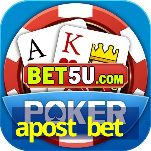 apost bet